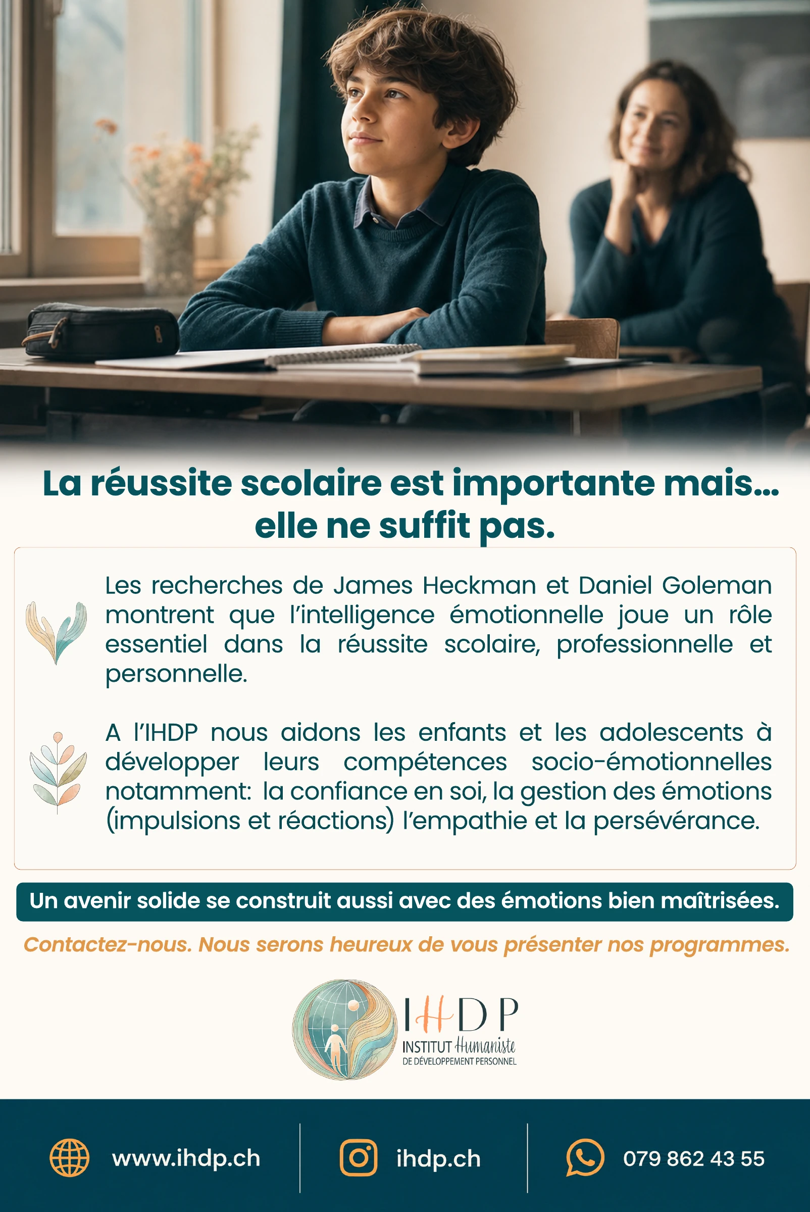 Affiche IHDP : La réussite scolaire est importante mais… elle ne suffit pas.